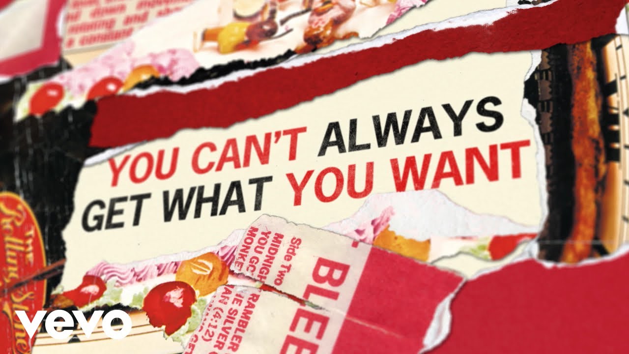 you can t always get what you want